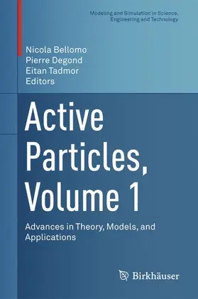 Bellomo / Tadmor / Degond |  Active Particles, Volume 1 | Buch |  Sack Fachmedien