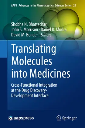 Bhattachar / Morrison / Mudra |  Translating Molecules into Medicines | Buch |  Sack Fachmedien