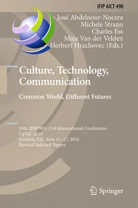 Abdelnour-Nocera / Strano / Hrachovec |  Culture, Technology, Communication. Common World, Different Futures | Buch |  Sack Fachmedien