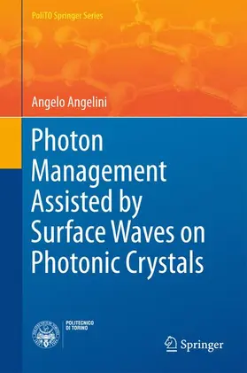 Angelini |  Photon Management Assisted by Surface Waves on Photonic Crystals | Buch |  Sack Fachmedien