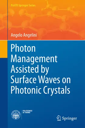 Angelini | Photon Management Assisted by Surface Waves on Photonic Crystals | E-Book | sack.de