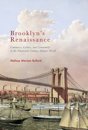 Bullard |  Brooklyn's Renaissance | Buch |  Sack Fachmedien