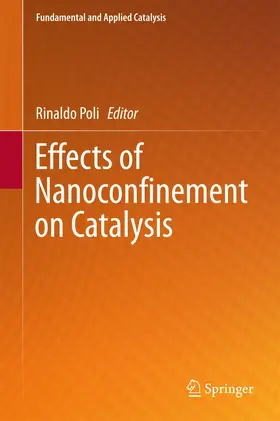 Poli |  Effects of Nanocon?nement on Catalysis | eBook | Sack Fachmedien