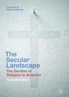 McCaffree | The Secular Landscape | Buch | 978-3-319-50261-8 | www2.sack.de