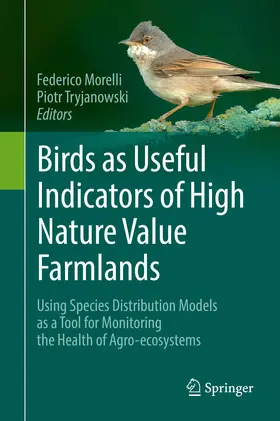 Morelli / Tryjanowski |  Birds as Useful Indicators of High Nature Value Farmlands | eBook | Sack Fachmedien