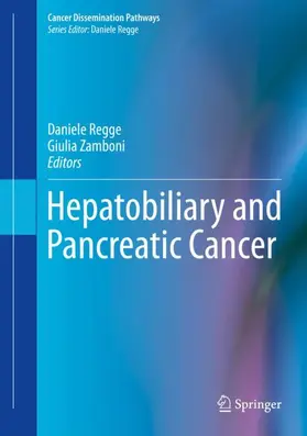 Zamboni / Regge |  Hepatobiliary and Pancreatic Cancer | Buch |  Sack Fachmedien