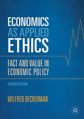 Beckerman |  Economics as Applied Ethics | eBook | Sack Fachmedien