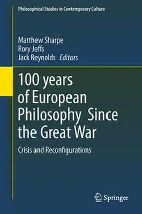 Sharpe / Reynolds / Jeffs |  100 years of European Philosophy Since the Great War | Buch |  Sack Fachmedien