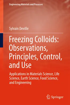Deville |  Freezing Colloids: Observations, Principles, Control, and Use | eBook | Sack Fachmedien