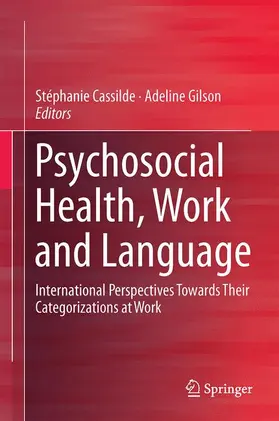 Gilson / Cassilde |  Psychosocial Health, Work and Language | Buch |  Sack Fachmedien