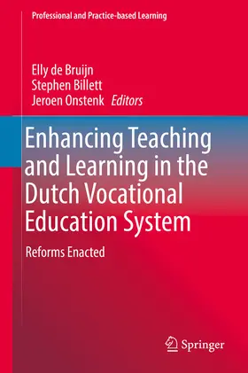 de Bruijn / Billett / Onstenk | Enhancing Teaching and Learning in the Dutch Vocational Education System | E-Book | sack.de