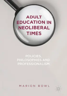Bowl |  Adult Education in Neoliberal Times | eBook | Sack Fachmedien