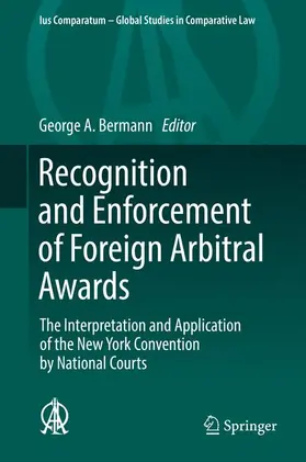 Bermann |  Recognition and Enforcement of Foreign Arbitral Awards | Buch |  Sack Fachmedien