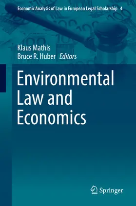 Mathis / Huber |  Environmental Law and Economics | eBook | Sack Fachmedien