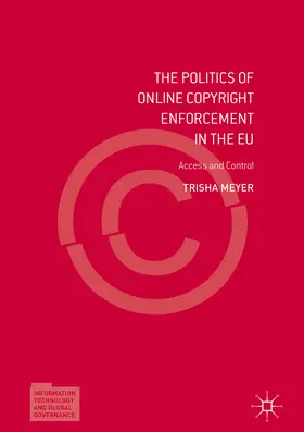 Meyer | The Politics of Online Copyright Enforcement in the EU | E-Book | sack.de