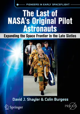 Shayler / Burgess | The Last of NASA's Original Pilot Astronauts | E-Book | sack.de