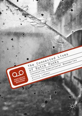 Lohman |  The Connected Lives of Dutch Punks | eBook | Sack Fachmedien