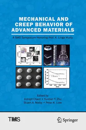 Charit / Liaw / Zhu |  Mechanical and Creep Behavior of Advanced Materials | Buch |  Sack Fachmedien