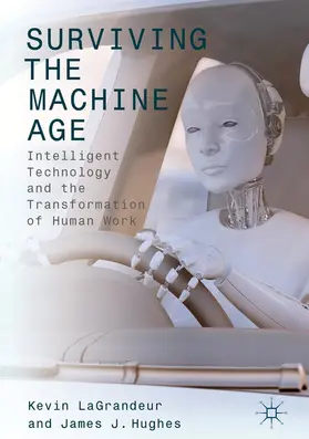 LaGrandeur / Hughes | Surviving the Machine Age | E-Book | www2.sack.de