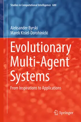 Byrski / Kisiel-Dorohinicki | Evolutionary Multi-Agent Systems | E-Book | sack.de