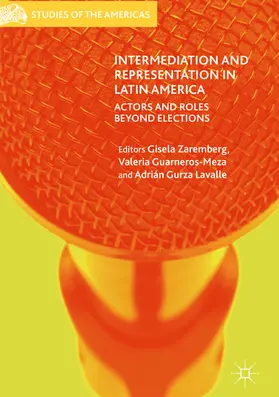 Zaremberg / Guarneros-Meza / Gurza Lavalle |  Intermediation and Representation in Latin America | eBook | Sack Fachmedien