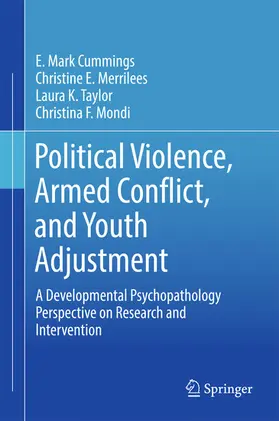 Cummings / Merrilees / Taylor |  Political Violence, Armed Conflict, and Youth Adjustment | eBook | Sack Fachmedien