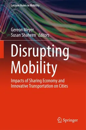 Shaheen / Meyer |  Disrupting Mobility | Buch |  Sack Fachmedien