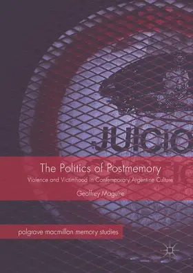 Maguire |  The Politics of Postmemory | Buch |  Sack Fachmedien