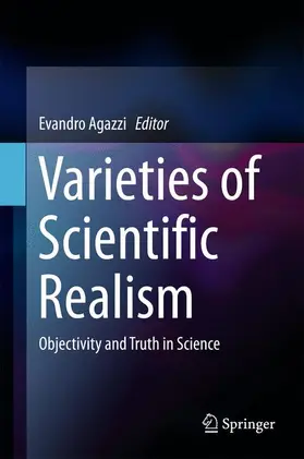 Agazzi | Varieties of Scientific Realism | Buch | 978-3-319-51607-3 | sack.de