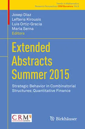 Díaz / Kirousis / Ortiz-Gracia |  Extended Abstracts Summer 2015 | Buch |  Sack Fachmedien