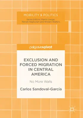 Sandoval-García | Exclusion and Forced Migration in Central America | E-Book | www2.sack.de