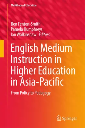 Fenton-Smith / Humphreys / Walkinshaw |  English Medium Instruction in Higher Education in Asia-Pacific | eBook | Sack Fachmedien