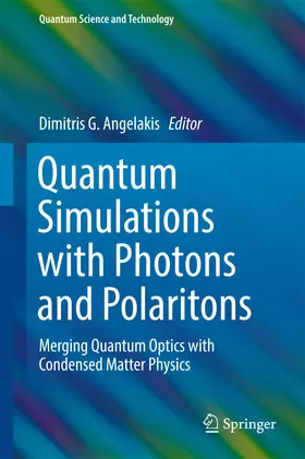 Angelakis |  Quantum Simulations with Photons and Polaritons | eBook | Sack Fachmedien