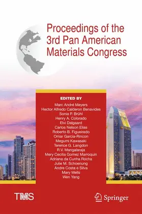 Meyers / Langdon / Benavides |  Proceedings of the 3rd Pan American Materials Congress | Buch |  Sack Fachmedien