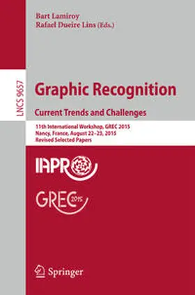 Lamiroy / Dueire Lins |  Graphic Recognition. Current Trends and Challenges | eBook | Sack Fachmedien