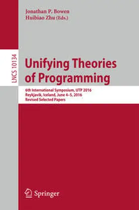 Bowen / Zhu | Unifying Theories of Programming | E-Book | sack.de