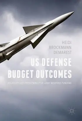 Demarest |  US Defense Budget Outcomes | Buch |  Sack Fachmedien