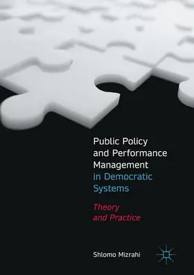 Mizrahi |  Public Policy and Performance Management in Democratic Systems | Buch |  Sack Fachmedien