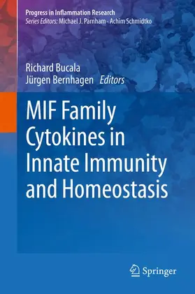 Bernhagen / Bucala |  MIF Family Cytokines in Innate Immunity and Homeostasis | Buch |  Sack Fachmedien