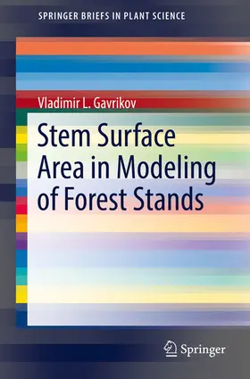 Gavrikov |  Stem Surface Area in Modeling of Forest Stands | eBook | Sack Fachmedien