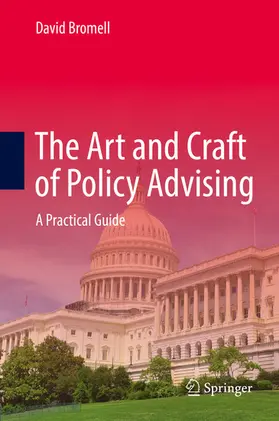 Bromell |  The Art and Craft of Policy Advising | eBook | Sack Fachmedien