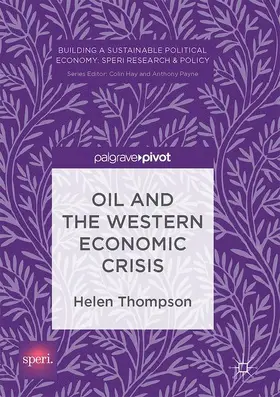 Thompson |  Oil and the Western Economic Crisis | Buch |  Sack Fachmedien