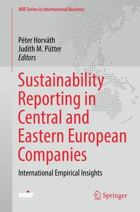 Pütter / Horváth |  Sustainability Reporting in Central and Eastern European Companies | Buch |  Sack Fachmedien