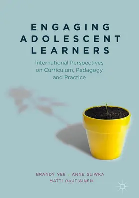 Yee / Sliwka / Rautiainen | Engaging Adolescent Learners | E-Book | www2.sack.de