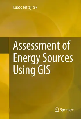 Matejicek | Assessment of Energy Sources Using GIS | E-Book | sack.de