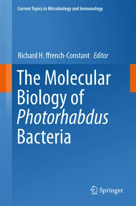 ffrench-Constant |  The Molecular Biology of Photorhabdus Bacteria | eBook | Sack Fachmedien