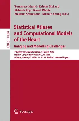 Mansi / McLeod / Young |  Statistical Atlases and Computational Models of the Heart. Imaging and Modelling Challenges | Buch |  Sack Fachmedien