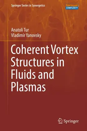 Yanovsky / Tur |  Coherent Vortex Structures in Fluids and Plasmas | Buch |  Sack Fachmedien