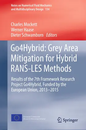 Mockett / Haase / Schwamborn |  Go4Hybrid: Grey Area Mitigation for Hybrid RANS-LES Methods | eBook | Sack Fachmedien