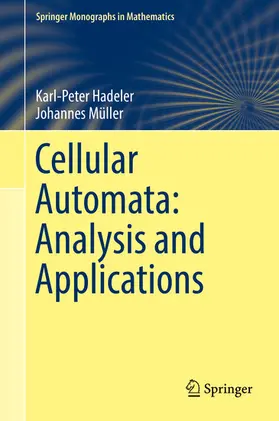 Hadeler / Müller | Cellular Automata: Analysis and Applications | E-Book | sack.de